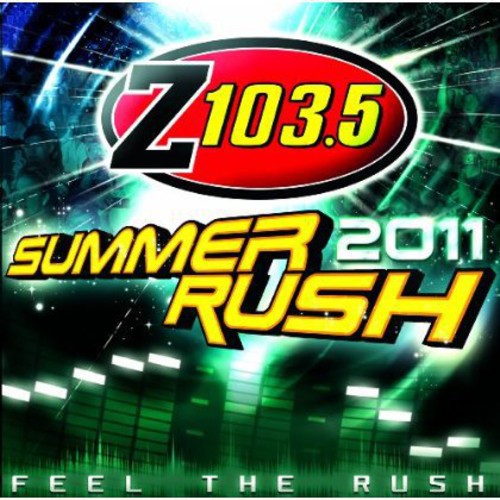 Z1035 Summer Rush - Z103.5 Summer Rush [CD]