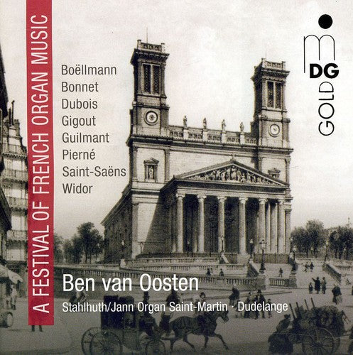 Van Oosten - Festival of French Organ Music [CD]