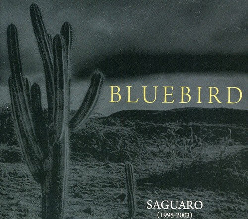 Bluebird - Saguaro - Music CD