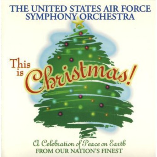 United States Air Force Symphony Orchestra - This Is Christmas [CD]