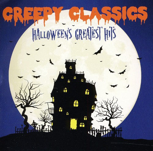 Creepy Classics Halloweens Greatest Hits - Creepy Classics: Halloween's Greatest Hits / Various [CD]