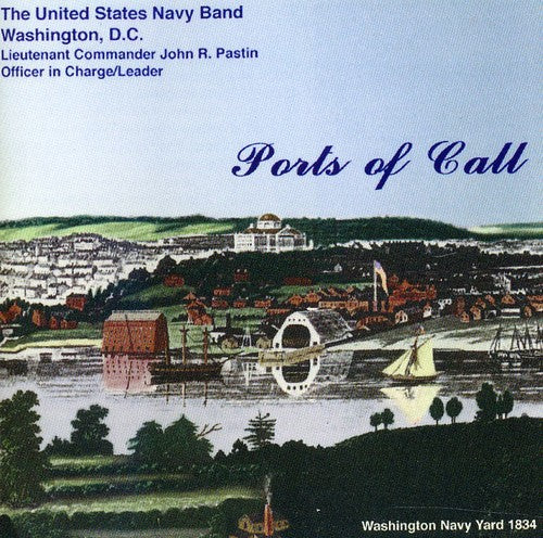 United States Navy Band - Ports of Call [CD]
