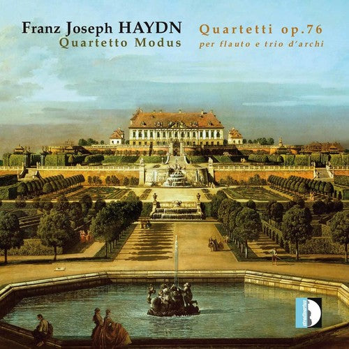 Quartetto Modus - Quartets Op 76 for Flute & String Trio [CD]