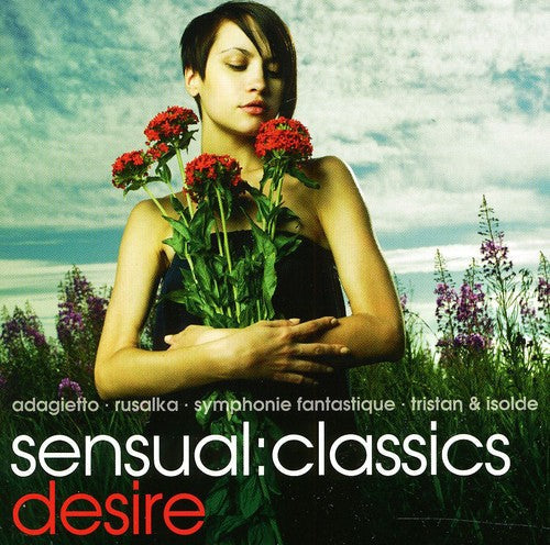 Sensual: Classics Desire / Various - Sensual: Classics Desire / Various [CD]