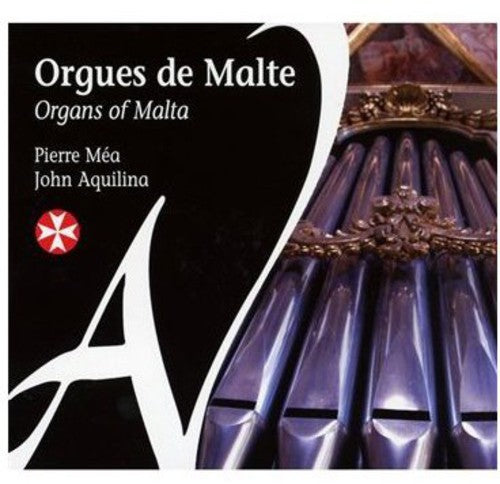Pierre Mea - Organs of Malta [CD]