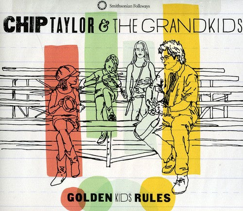 Chip Taylor & The Grandkids - Golden Kids Rules [CD]