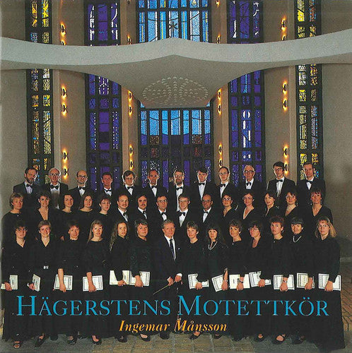 HÃ¤gerstens MotettkÃ¶r & Ingemar MÃ¥nsson - Hagerstens Motettkor [CD]