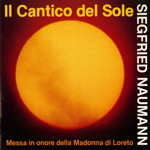 Siegfried Naumann - Il Cantico Del Sole [CD]