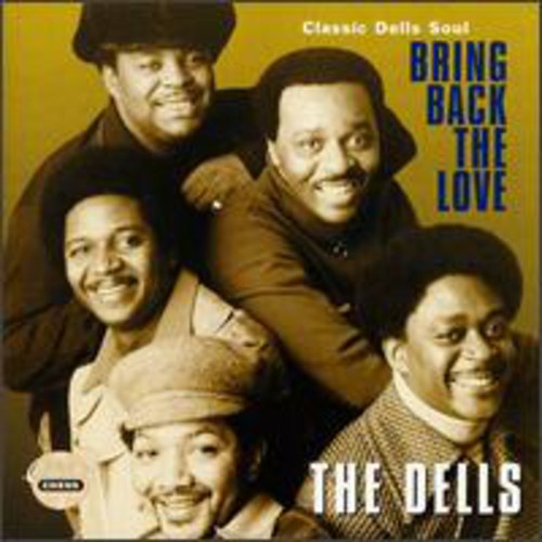 Dells - Bring Back the Love - Classic Dells [CD]
