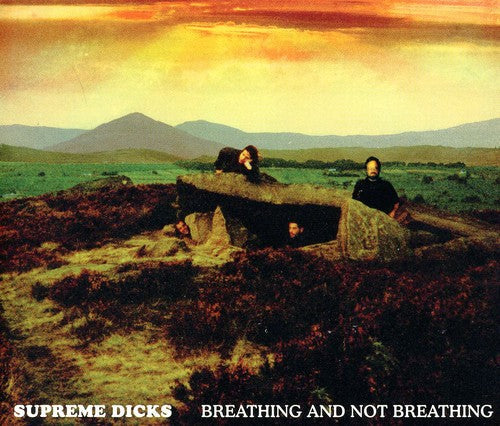 Supreme Dicks - Breathing and Not Breathing [CD]