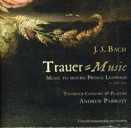 Andrew Parrott - Trauer-Music: Music to Mourn Prince Leopold [CD]