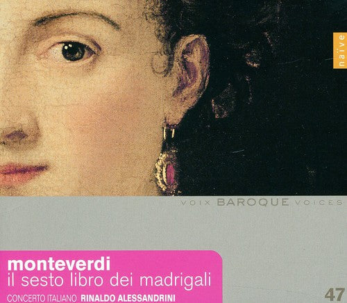 Monteverdi / Cto Italiano / Alessandrini - Il Sesto Libro Dei Madrigali [CD]