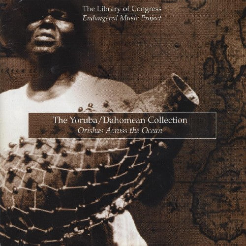 Yoruba/Dahomean Collection Orishas Across The Oce - Yoruba Dahomean Collection / Various [CD]