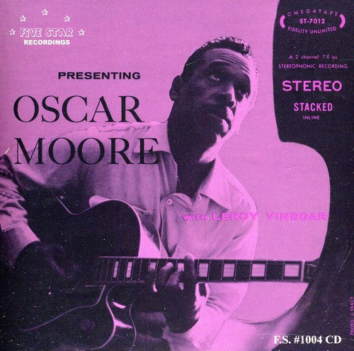 Oscar Moore - Presenting Oscar Moore [CD]