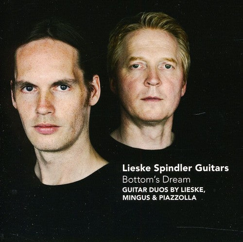 Lieske / Spindler / Mingus / Piazzolla - Bottom's Dream [CD]