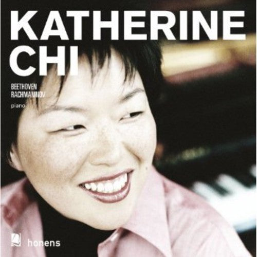 Katherine Chi - Katherine Chi Plays Beethoven & Rachmaninov [CD]