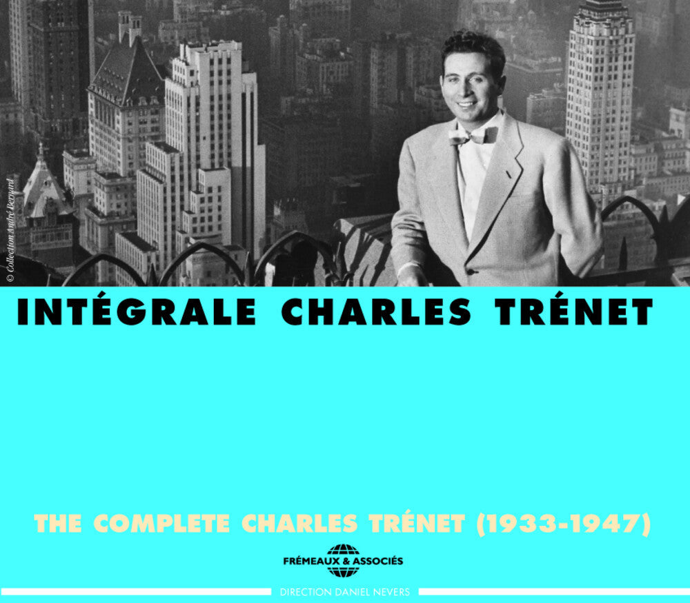 Charles Tr‚net - Int‚grale Charles Tr‚net: 1933-1947 [CD]
