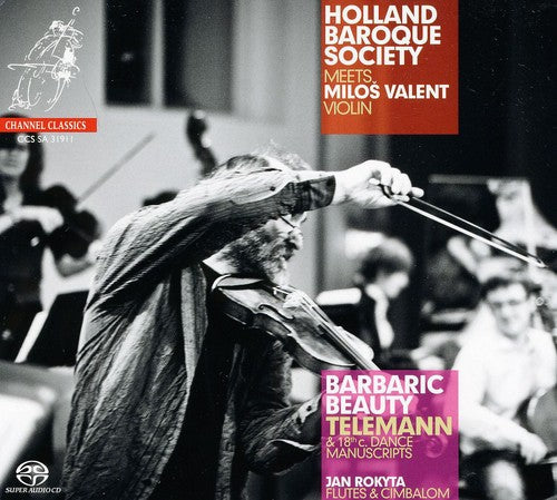 Holland Baroque - Barbaric Beauty: Telemann & 18th Century Dance [CD]