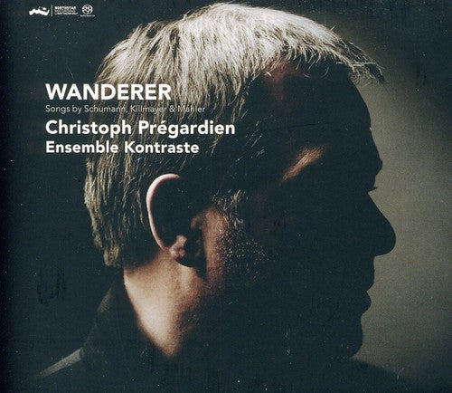 Schumann / Pregardien / Ensemble Kontraste - Wanderer [CD]