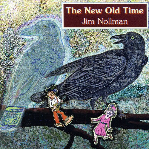 Jim Nollman - The New Old Time [CD]