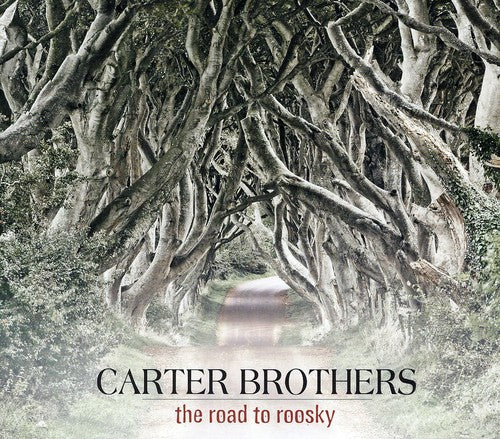 Carter Brothers - Road to Roosky [CD]