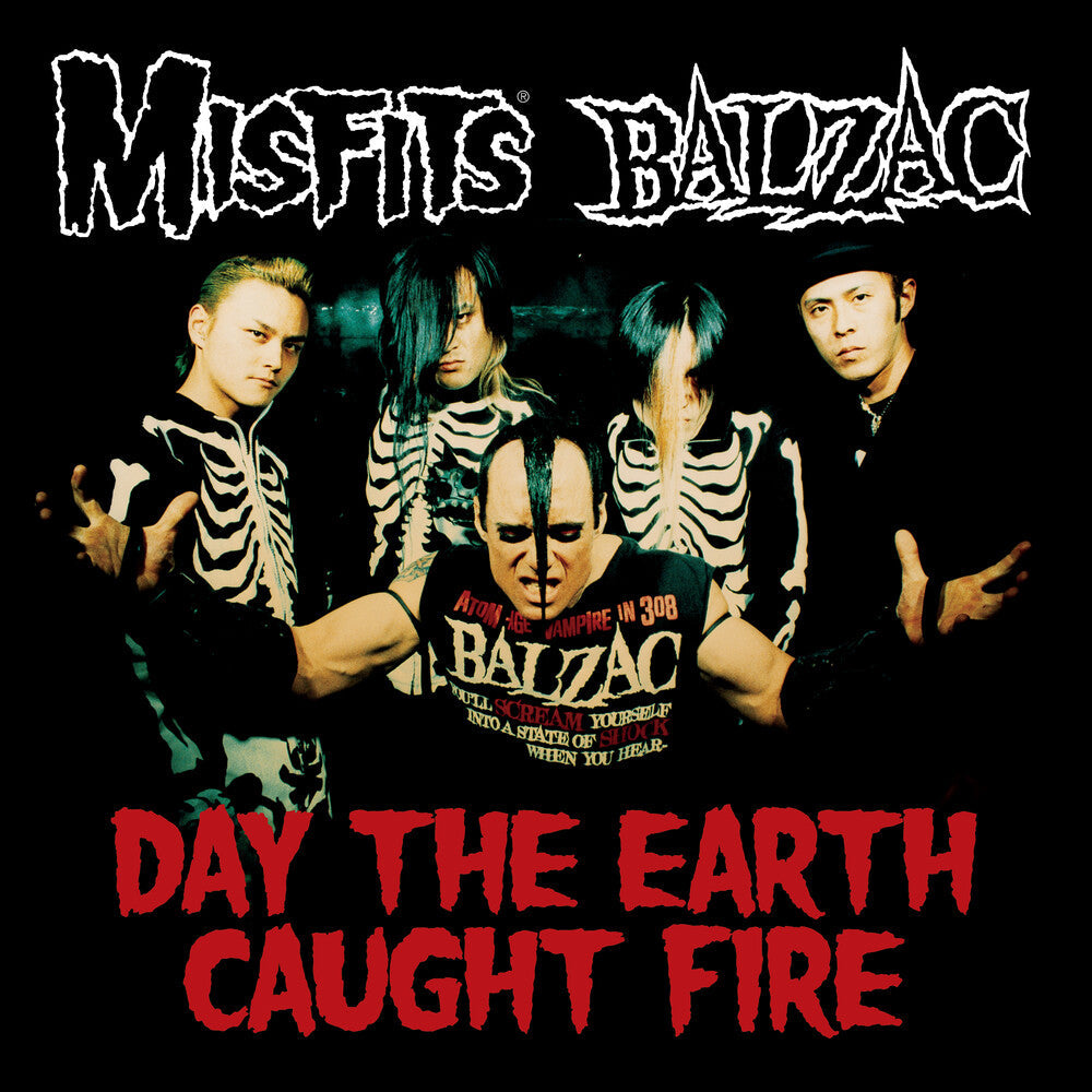 Misfits / Balzac - Day The Earth Caught Fire (Split) [Limited Edition]