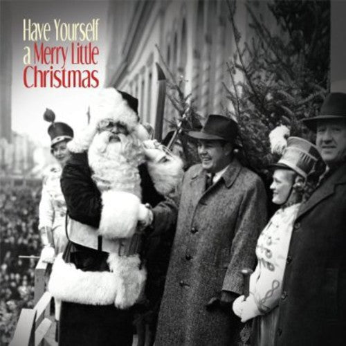 Have Yourselft A Merry Little Christmas - Have Yourself A Merry Little Christmas [CD]