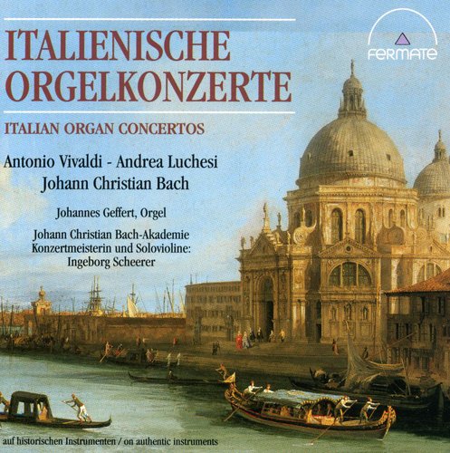 Vivaldi/Luchesi/Bach - Italian Organ Concertos / Various [CD]
