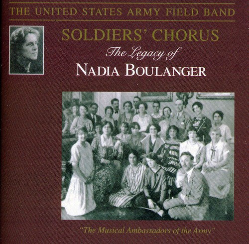 U.S. Army Field Band & Soldiers Chorus - Legacy of Nadia Boulanger [CD]