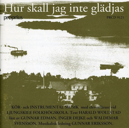 Ljungski - Hur Skall Jag Inte Gladja [CD]