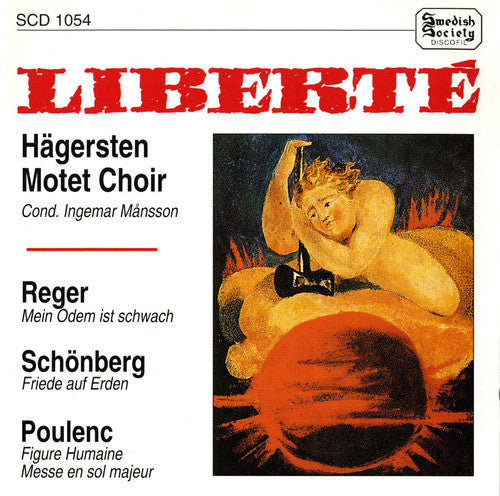 Reger / Schonberg / Hagersten Motet Choir - Liberte [CD]