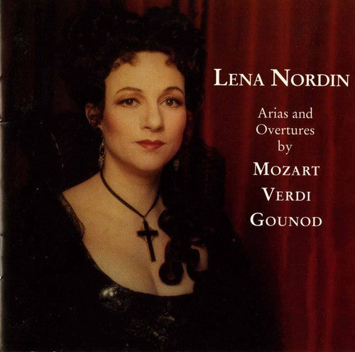 Mozart / Verdi / Gounod / Nordin - Arias & Overtures [CD]
