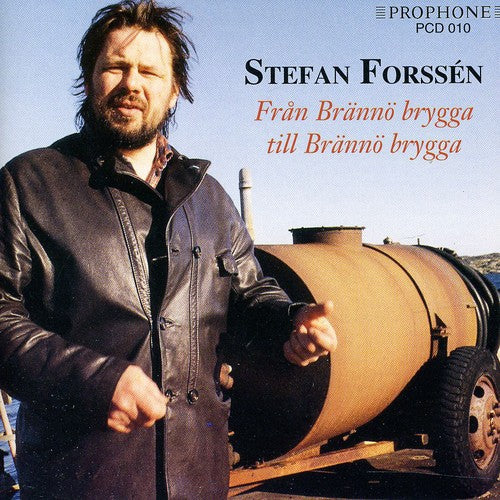 Stefan Forssen - Fran Branno Brygga Till Branno Brygga [CD]