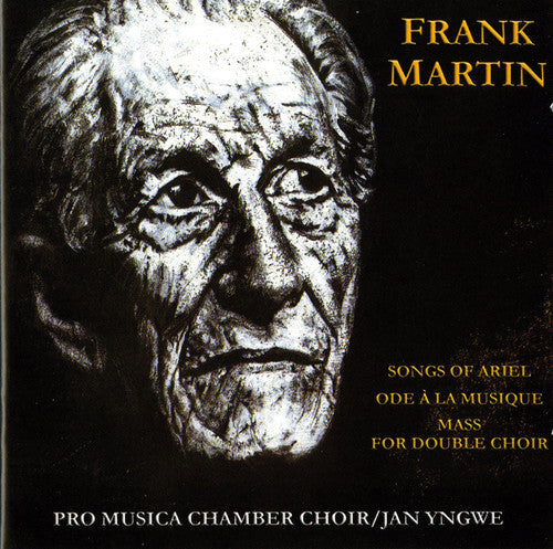 Martin / Pro Musica Chamber Choir / Yngwe - Songs of Ariel Mass for Doubl [CD]