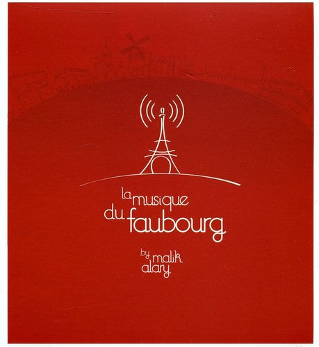 Malik Alary - La Musique Du Faubourg [CD]