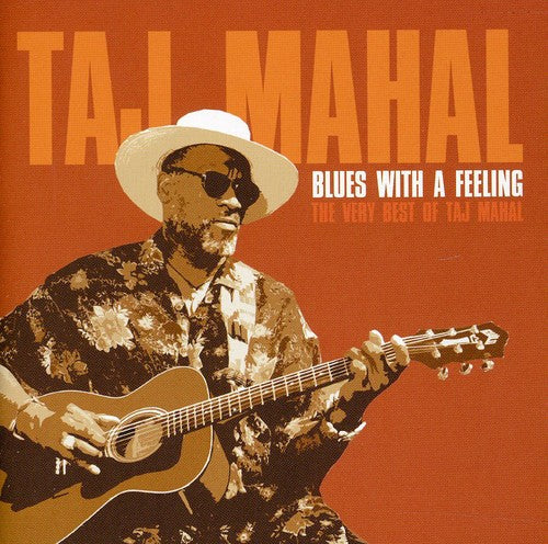 Taj Mahal - Blues with a Feeling: The Very Best of Taj Mahal [CD]