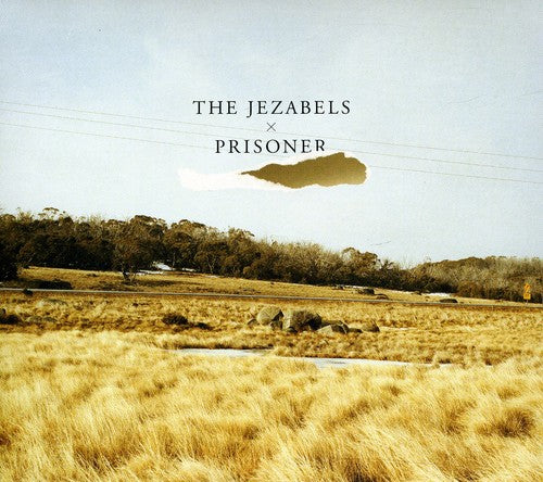 The Jezabels - Prisoner [Import]