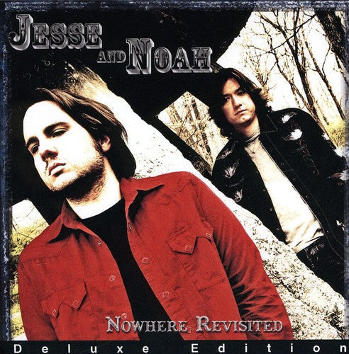 Jesse & Noah - Nowhere Revisited [CD]