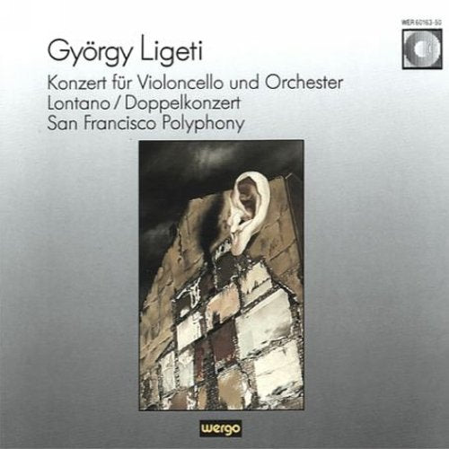 Gyorgy Ligeti - Cello Concerto / San Francisco Polyphony [CD]