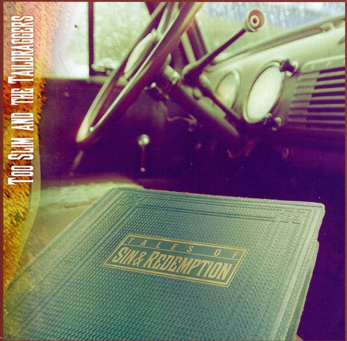 Too Slim & Taildraggers - Tales of Sin and Redemption [CD]