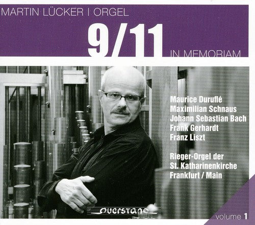 Lucker / Durufle / Schnaus - 9/11: In Memoriam [Digipak]