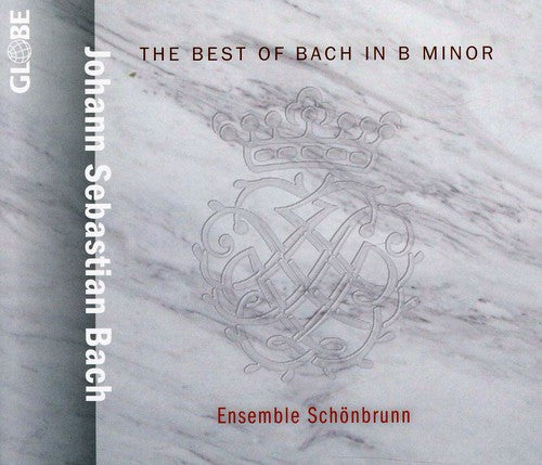 Johann Sebastian Bach - Best Of Bach In B Minor [Digipak]