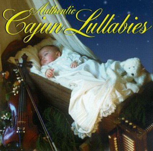 Authentic Cajun Lullabies - Authentic Cajun Lullabies / Various [CD]