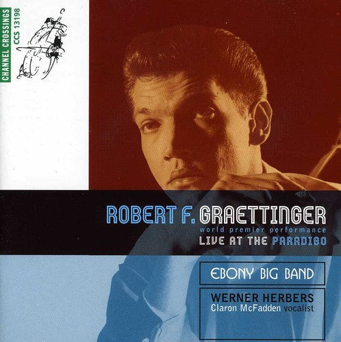 Ebony Band Amsterdam - Robert F. Graettinger - Live At The Paradiso [CD]