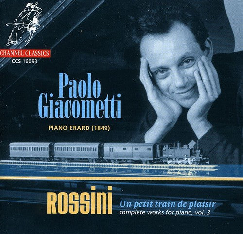 Paolo Giacometti - Complete Works For Piano, Vol.3: Un Petit Train De Plaisir [CD]