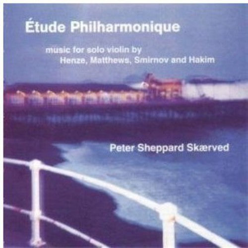 Peter Sheppard Skærved - Etude Philharmonique [CD]
