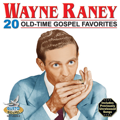 Wayne Raney - 20 Old Time Gospel Favorites [CD]