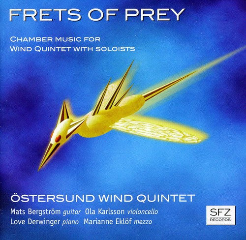 Tolf / Ostersund Wind Quintet / Bergstrom - Frets of Prey [CD]