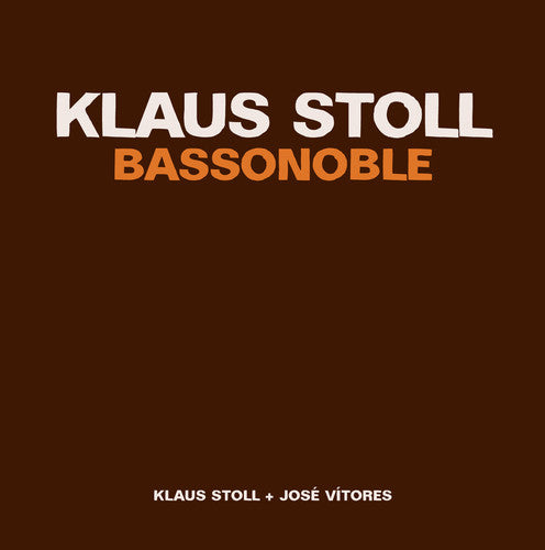 Klaus Stoll - Bassonoble [CD]