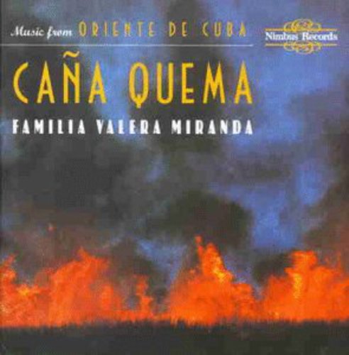 Familia Valera Miranda - Cana Quema [CD]